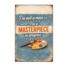 I’m Not A Mess I’m A Masterpiece In Progress Tin Sign Vintage Inspirational Quote Metal Wall Dec…